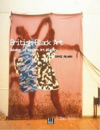 British black art : debates on Western art history