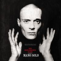 Les Hurlements d'Léo chantent Mano Solo : histoire(s)