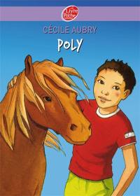 Poly ou La merveilleuse histoire d'un petit garçon et d'un poney