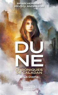 Dune : chroniques de Caladan. Vol. 2. La dame