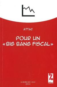Pour un big bang fiscal