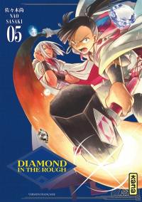 Diamond in the rough. Vol. 5