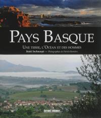 Pays basque : une terre, l'océan et des hommes