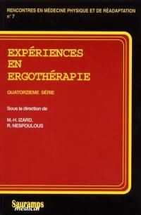 Expériences en ergothérapie. Vol. 14
