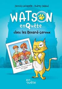 Watson enquête chez les Renard-Leroux