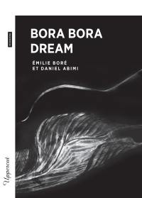 Bora Bora dream