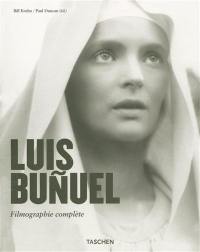 Luis Bunuel : une chimère 1900-1983