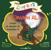 L'imam Ali : cousin et gendre du prophète