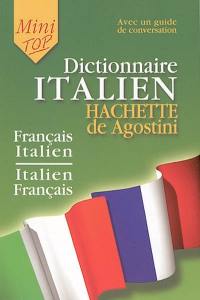 Mini-dictionnaire : français-italien, italien-français : guide de conversation