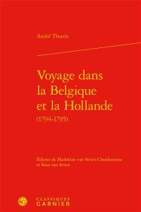 Voyage dans la Belgique et la Hollande (1794-1795)