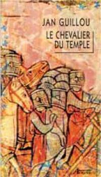 Trilogie d'Arn le templier. Vol. 2. Le chevalier du Temple
