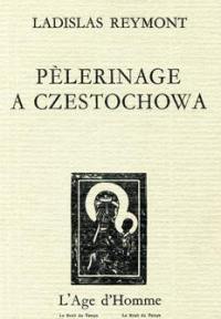 Pèlerinage à Czestochowa