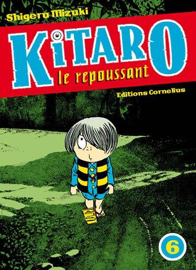 Kitaro le repoussant. Vol. 6