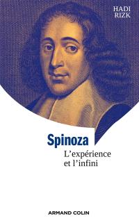 Spinoza : l'expérience et l'infini