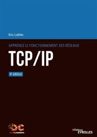 Apprenez le fonctionnement des réseaux TCP-IP