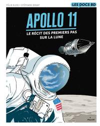 Apollo 11 : premiers pas sur la Lune