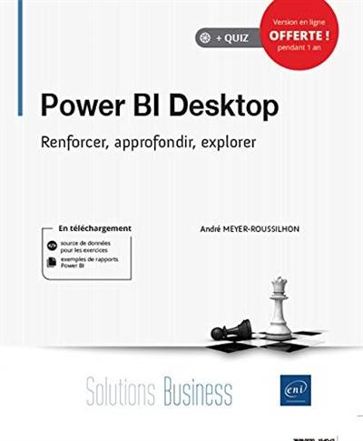 Power BI Desktop : renforcer, approfondir, explorer