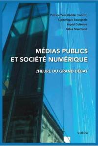 Médias publics et société numérique : l'heure du grand débat