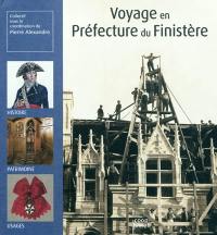 Voyage en préfecture du Finistère : histoire, patrimoine, usages