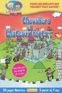 Chevaliers et châteaux forts : pour les enfants qui veulent tout savoir !