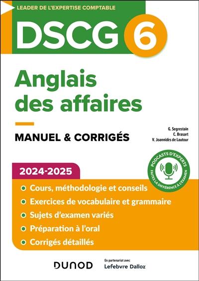DSCG 6, anglais des affaires : manuel, savoirs et compétences : 2024-2025
