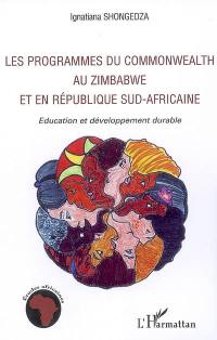 Les programmes du Commonwealth au Zimbabwe et en République sud-africaine : éducation et développement durable