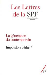 Lettres de la Société de psychanalyse freudienne (Les), n° 47. La génération du contemporain