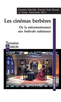 Les cinémas berbères : de la méconnaissance aux festivals nationaux