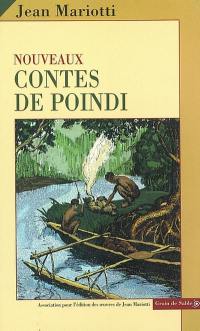 Oeuvres complètes. Vol. 2002. Nouveaux contes de Poindi