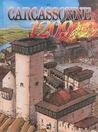 L'épopée cathare. Carcassonne 1209
