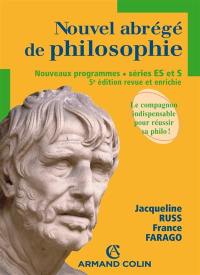 Nouvel abrégé de philosophie : nouveaux programmes séries ES et S