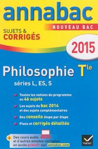 Philosophie terminale séries L, ES, S : nouveau bac 2015