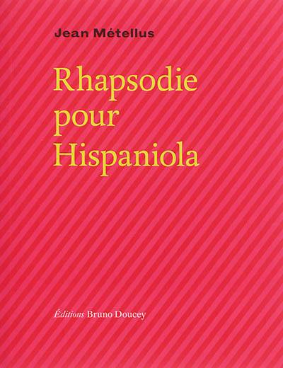 Rhapsodie pour Hispaniola