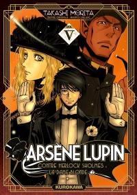 Arsène Lupin. Vol. 5. Arsène Lupin contre Herlock Sholmès. La dame blonde : 2e partie