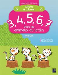 Albums à calculer : 3, 4, 5, 6, 7 avec les animaux du jardin : MS-GS
