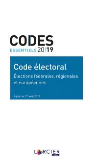 Code électoral 2019 : élections fédérales, régionales et européennes