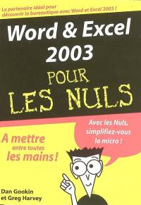 Word & Excel 2003 pour les nuls