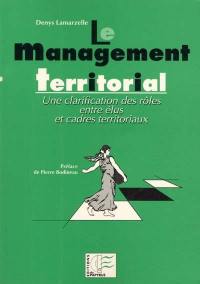 Le management territorial : une clarification des rôles entre élus et cadres territoriaux