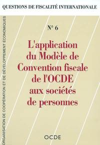L'application du modèle de convention fiscale de l'OCDE aux sociétés de personnes