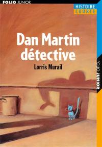 Dan Martin détective