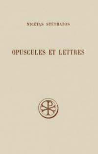Opuscules et lettres