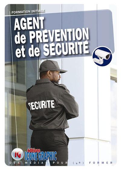 Agent de prévention et de sécurité : formation initiale