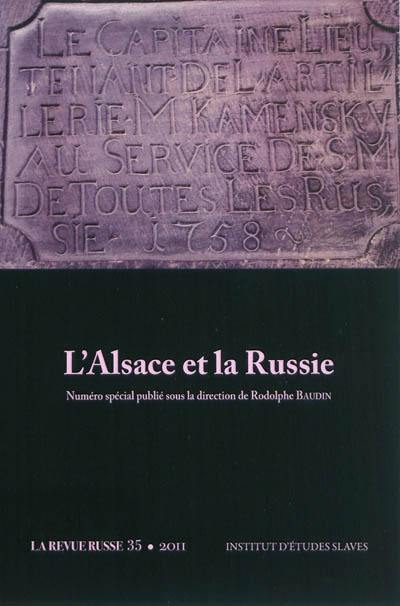Revue russe (La), n° 35. L'Alsace et la Russie