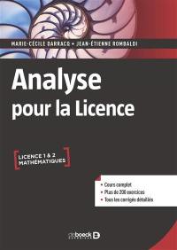 Analyse pour la licence : licence 1 & 2 mathématiques