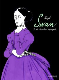 Swan. Vol. 2. Le chanteur espagnol