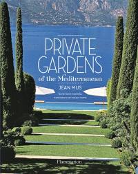 Private gardens of the Mediterranean