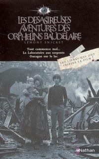 L'intégrale du film Baudelaire : les désastreuses aventures des orphelins Baudelaire