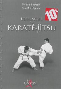 L'essentiel du karaté-jitsu : méthode de self-défense