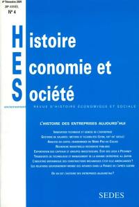 Histoire, économie & société, n° 4 (2001). L'histoire des entreprises aujourd'hui