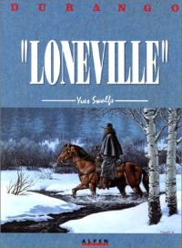 Durango. Vol. 7. Loneville